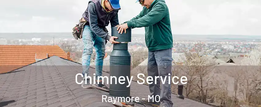  Chimney Service Raymore - MO