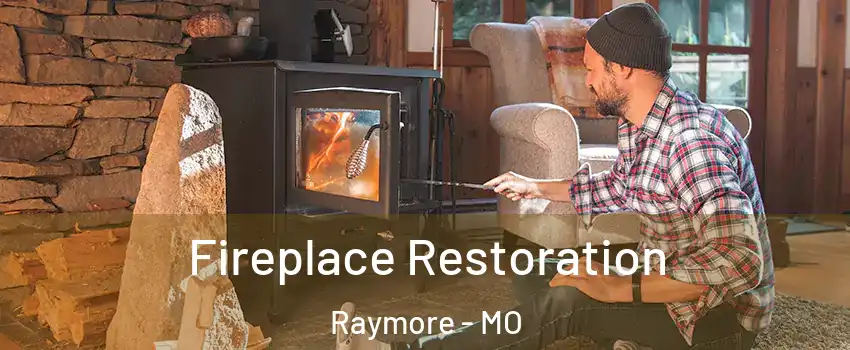  Fireplace Restoration Raymore - MO